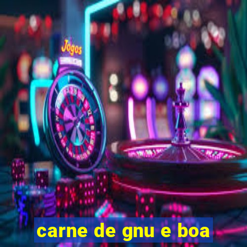 carne de gnu e boa